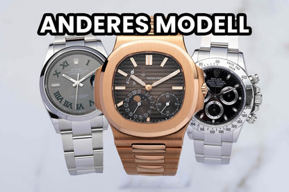 Rolex / Patek Anderes Modell